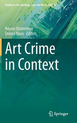 Art Crime in Context - Hardcover | Diverse Reads