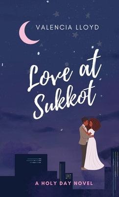 Love at Sukkot - Hardcover | Diverse Reads