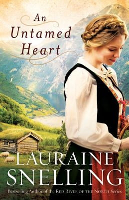 An Untamed Heart (Red River of the North Series Prequel) - Paperback | Diverse Reads