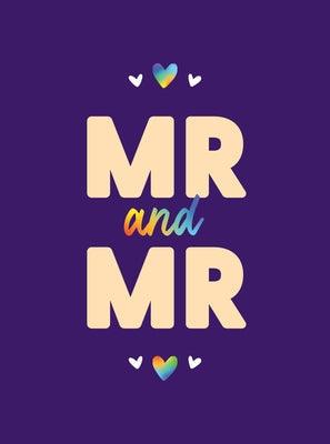 MR & MR: Romantic Quotes and Affirmations to Say "I Love You" to Your Partner - Hardcover