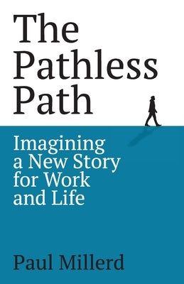 The Pathless Path - Paperback | Diverse Reads