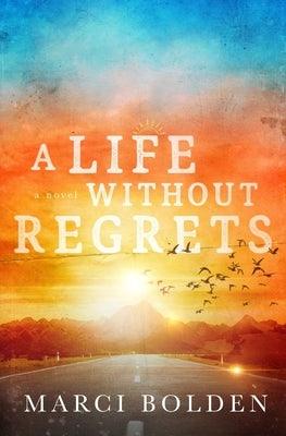 A Life Without Regrets - Paperback | Diverse Reads