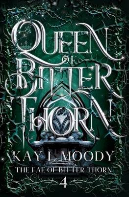 Queen of Bitter Thorn - Paperback | Diverse Reads