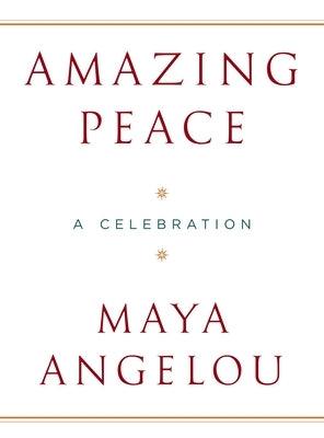 Amazing Peace: A Christmas Poem - Hardcover | Diverse Reads