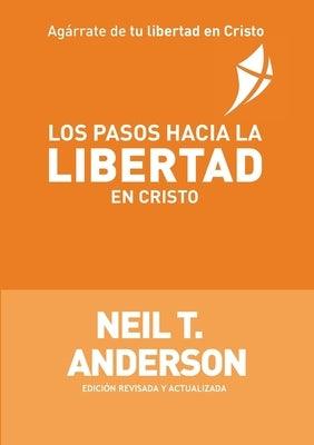 Los Pasos Hacia la Libertad en Cristo - Paperback | Diverse Reads