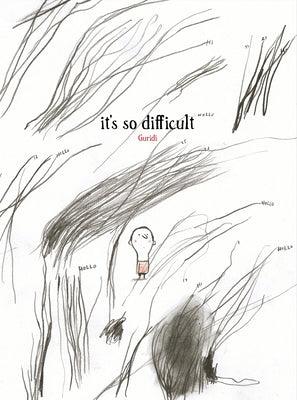 It's So Difficult - Hardcover | Diverse Reads