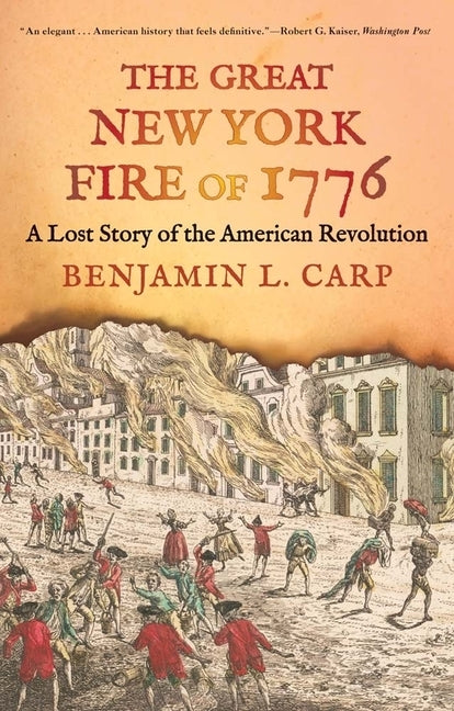 The Great New York Fire of 1776: A Lost Story of the American Revolution - Paperback | Diverse Reads