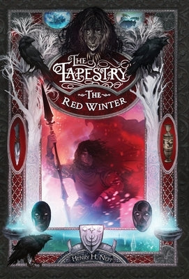 The Red Winter: Book Five of The Tapestry - Hardcover | Diverse Reads