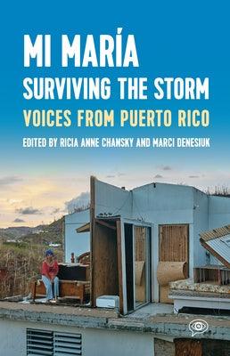 Mi María: Surviving the Storm: Voices from Puerto Rico. - Paperback