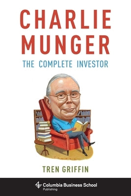 Charlie Munger: The Complete Investor - Paperback | Diverse Reads