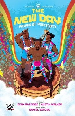 Wwe: The New Day: Power of Positivity - Paperback |  Diverse Reads