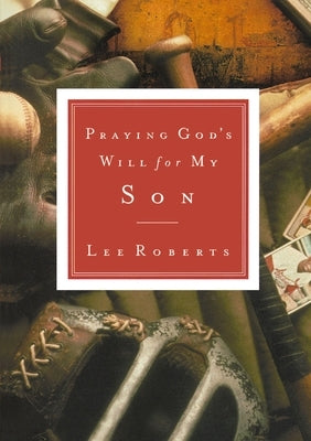 Praying God's Will for My Son - Paperback | Diverse Reads