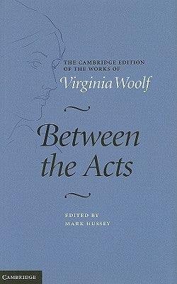 Between the Acts - Hardcover | Diverse Reads