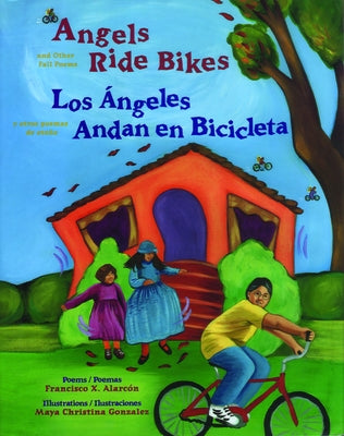 Angels Ride Bikes and Other Fall Poems / Los Angeles andan en bicicleta y otros poemas de otoño - Paperback | Diverse Reads