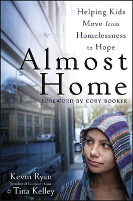 Almost Home: Helping Kids Move from Homelessness to Hope - Paperback | Diverse Reads