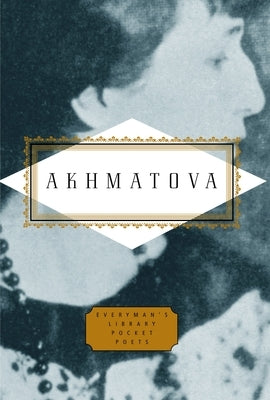 Akhmatova: Poems: Edited by Peter Washington - Hardcover | Diverse Reads