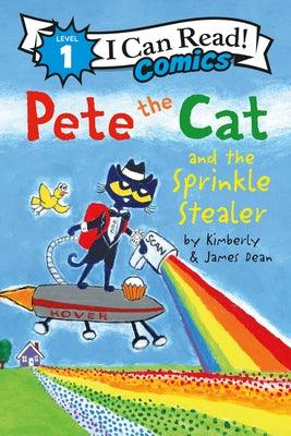 Pete the Cat and the Sprinkle Stealer - Hardcover | Diverse Reads