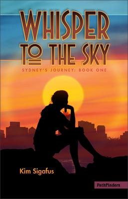 Whisper to the Sky - Paperback | Diverse Reads