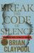Break the Code of Silence: Raising My Voice to Protect Our Kids - Hardcover | Diverse Reads