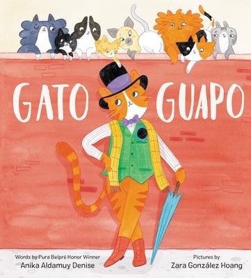 Gato Guapo - Hardcover | Diverse Reads