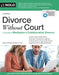 Divorce Without Court: A Guide to Mediation and Collaborative Divorce - Paperback | Diverse Reads