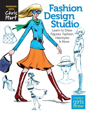 Fashion Design Studio: Learn to Draw Figures, Fashion, Hairstyles & More - Paperback | Diverse Reads