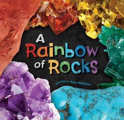 A Rainbow of Rocks - Paperback | Diverse Reads