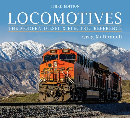 Locomotives: The Modern Diesel and Electric Reference - Paperback | Diverse Reads