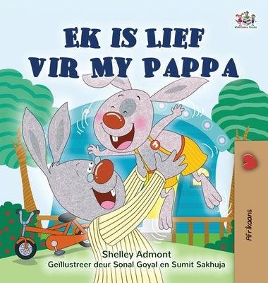 I Love My Dad (Afrikaans Children's Book) - Hardcover | Diverse Reads