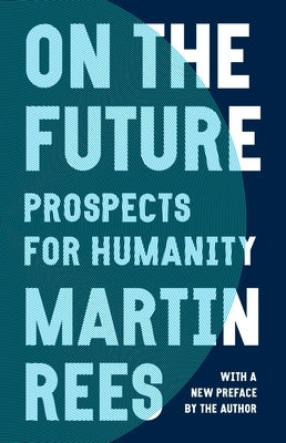 On the Future: Prospects for Humanity - Paperback | Diverse Reads