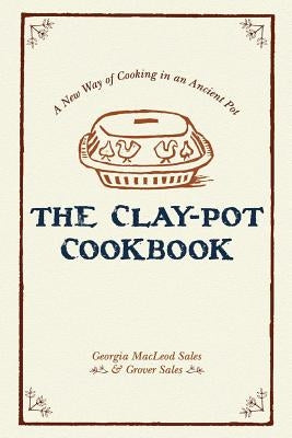 The Clay-Pot Cookbook - Paperback | Diverse Reads