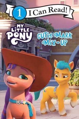 My Little Pony: Cutie Mark Mix-Up - Paperback | Diverse Reads