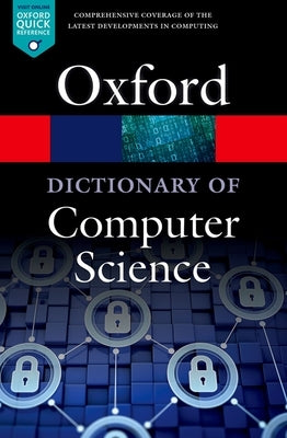 A Dictionary of Computer Science - Paperback | Diverse Reads