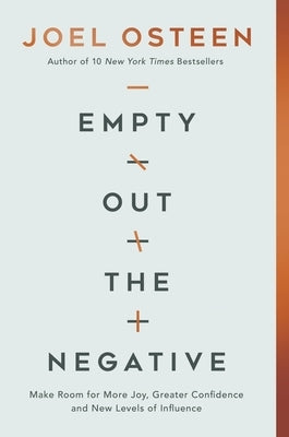 Empty Out the Negative: Make Room for More Joy, Greater Confidence, and New Levels of Influence - Paperback | Diverse Reads