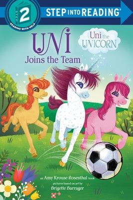 Uni Joins the Team (Uni the Unicorn) - Paperback | Diverse Reads