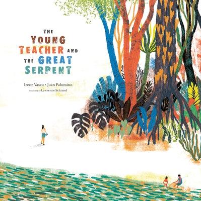 The Young Teacher and the Great Serpent - Hardcover