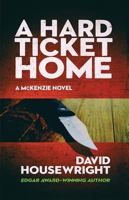 A Hard Ticket Home (McKenzie Series #1) - Paperback | Diverse Reads