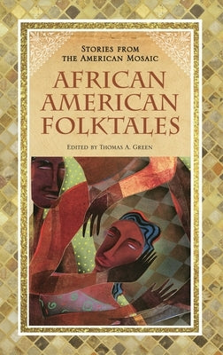 African American Folktales - Hardcover | Diverse Reads