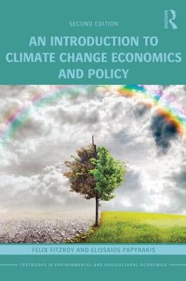 An Introduction to Climate Change Economics and Policy / Edition 2 - Paperback | Diverse Reads