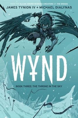 Wynd Book Three: The Throne in the Sky - Paperback | Diverse Reads