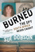 Burned: The Spy South Africa Never Caught - Paperback | Diverse Reads