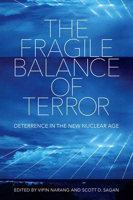 The Fragile Balance of Terror: Deterrence in the New Nuclear Age - Paperback | Diverse Reads