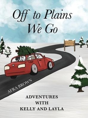 Off to Plains We Go - Hardcover | Diverse Reads