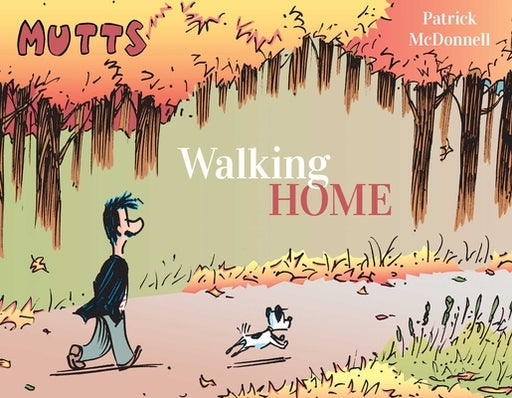 Mutts: Walking Home - Paperback | Diverse Reads