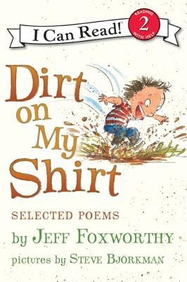 Dirt on My Shirt - Paperback | Diverse Reads