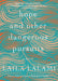 Hope and Other Dangerous Pursuits - Paperback | Diverse Reads