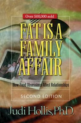 Fat Is a Family Affair: How Food Obsessions Affect Relationships - Paperback | Diverse Reads
