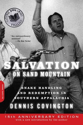 Salvation on Sand Mountain: Snake Handling and Redemption in Southern Appalachia - Paperback | Diverse Reads