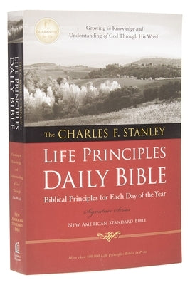 The Charles F. Stanley Life Principles Daily Bible, NASB - Paperback | Diverse Reads