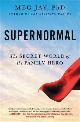 Supernormal: The Secret World of the Family Hero - Paperback | Diverse Reads